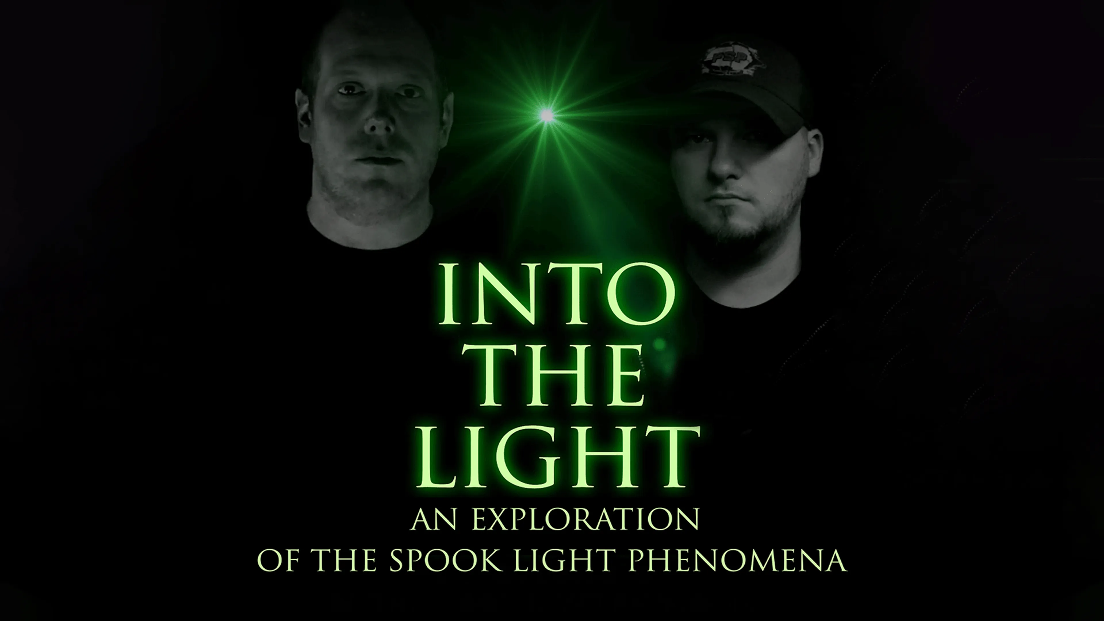 Into the Light: An Exploration of the Spook Light Phenomenon poster